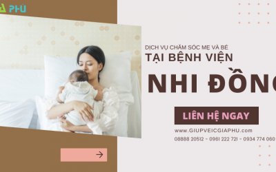 Dịch Vụ Chăm Sóc Mẹ và Bé Tại Bệnh Viện Nhi Đồng